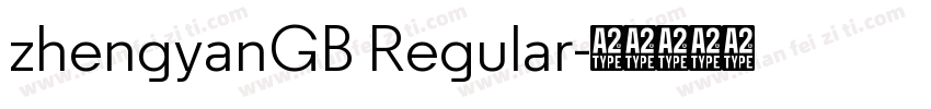 zhengyanGB Regular字体转换
